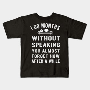 I go months without speaking Lazy Cute Panda Bear Animal Kids T-Shirt